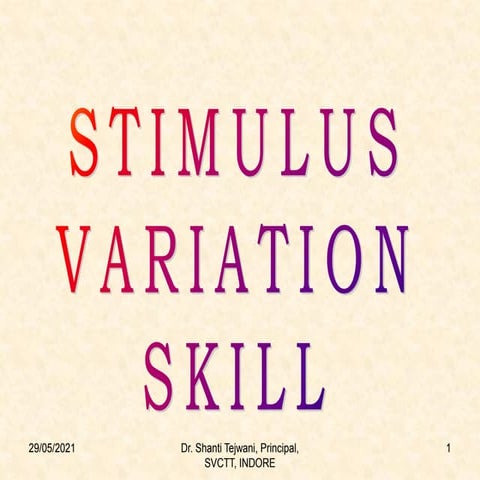 Stimulus variation skill