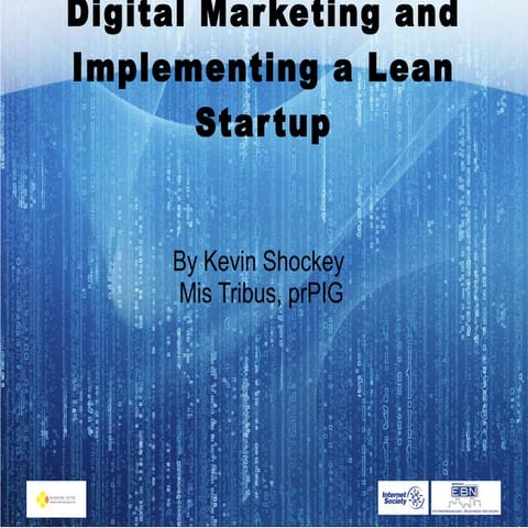 Digital Marketing & Implementing a Lean Startup