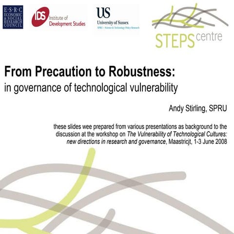 Andy Stirling on Precaution To Robustness