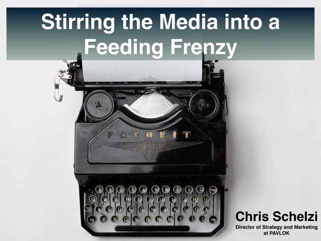 Stirring The Media Into A Frenzy- C...