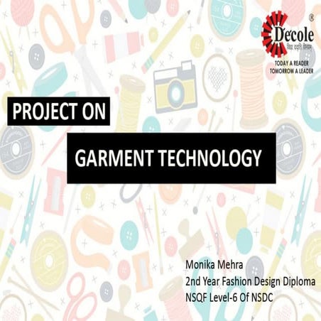 Monika Mehra, Fashion Design ,Dezyne E'cole College