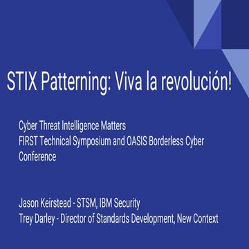 STIX Patterning: Viva la revolución!