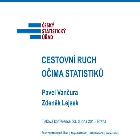 ČSÚ Cestovní ruch (2015)