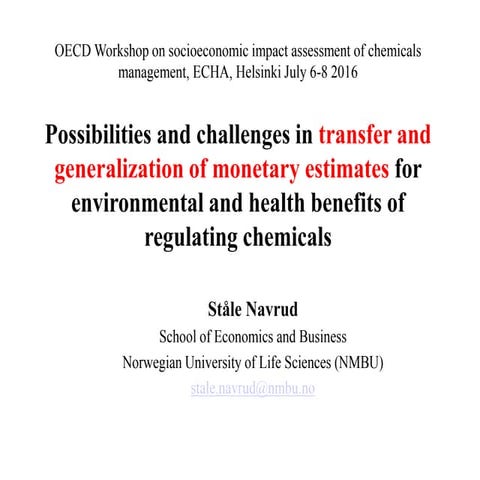 Transfer and generalization of monetary estimates