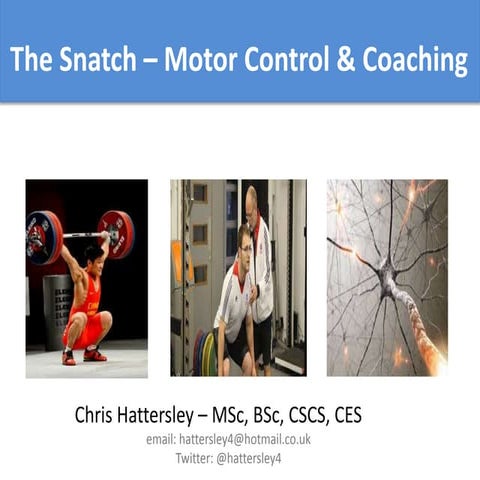 The Snatch - Motor Control & Coaching