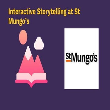 Interactive storytelling with Impact Stack - St Mungo's | PDF