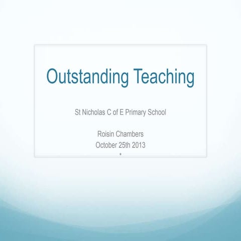 From good to outstanding teaching at St Nicholas!