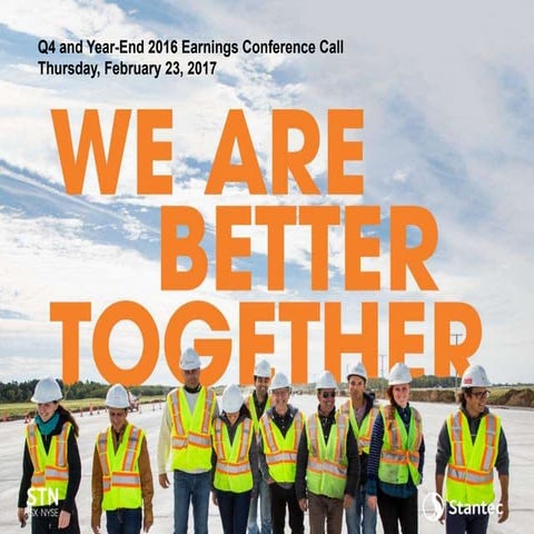 Stn q4 and year end 2016 earnings call ppt final (feb 23 2017) 10-30 am