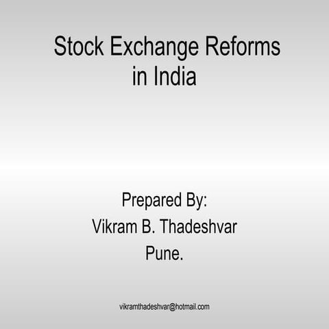 Stock Exchange Reforms In India