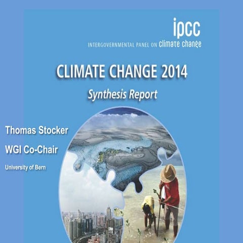 Climate Change 2014: Synthesis Report