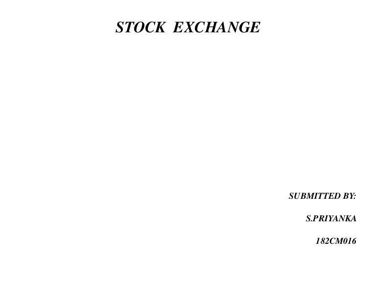 Stock Exchange Meaning, Definition, History and Modes of Organisati…