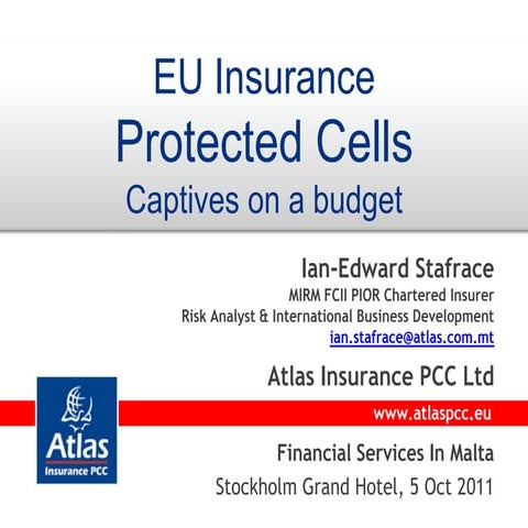 EU Onshore Insurance Protected Cells - Captives on a Budget