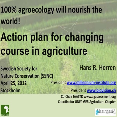 Action plan for changing course in agriculture