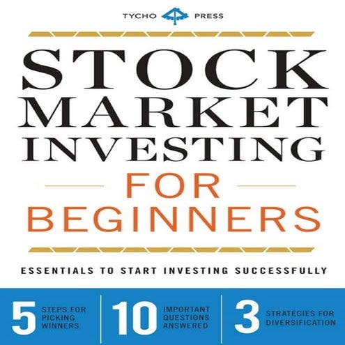 Stock market investing for beginners _ essentials to start investing successf...