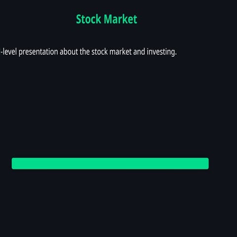 Comprehensive Introduction to the Stock Market and Investing Basics | PPTX