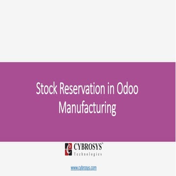 Stock reservation in odoo manufacturing