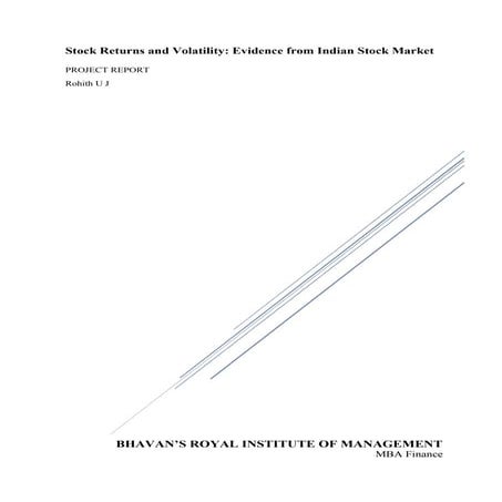 Stock return and volatility evidence from indian stock market