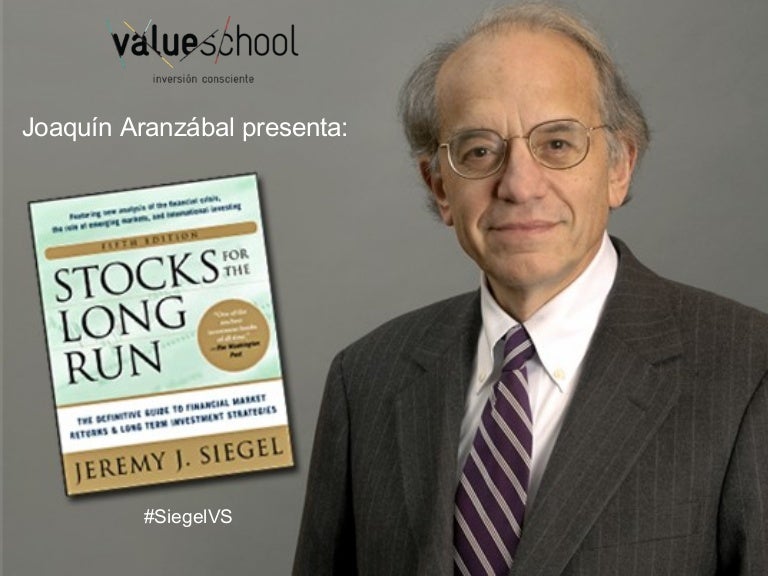 Presentación de Stocks for the Long Run, de Jeremy Siegel.