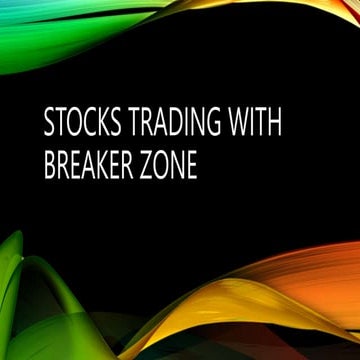 Stocks Trading with Breaker Zone.pptx