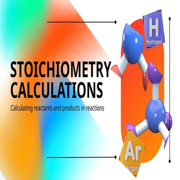 Stoichiometry Calculations.pptxxxxxxxxxx