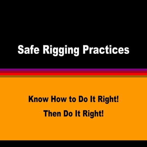 Safe Rigging Training