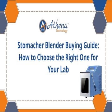 Stomacher Blender Buying Guide How to Choose the Right One for Your Lab ...