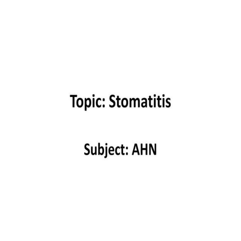 Stomatitis (AHN)