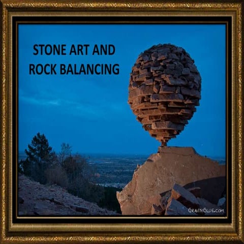 Stone art and rock balancing