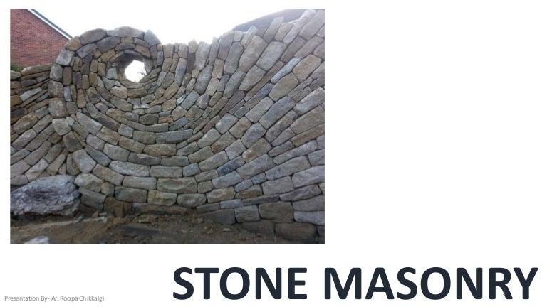 Stone Masonary
