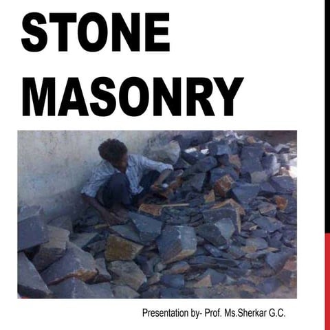 Stone masonary