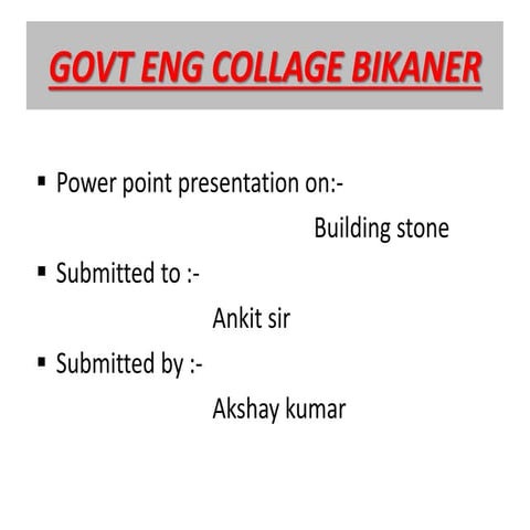Stone ppt by akshay