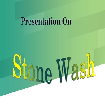 Stone wash