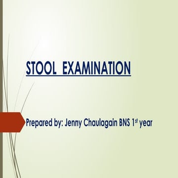 Comprehensive Guide to Stool Examination: Characteristics, Tests, and ...