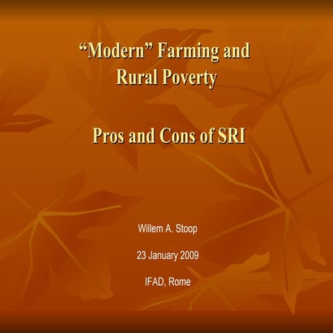 “Modern” Farming and Rural Poverty -  Pros and Cons of SRI