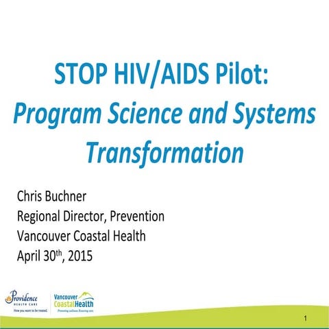 STOP HIV/AIDS Pilot: Program Science and Systems Transformation