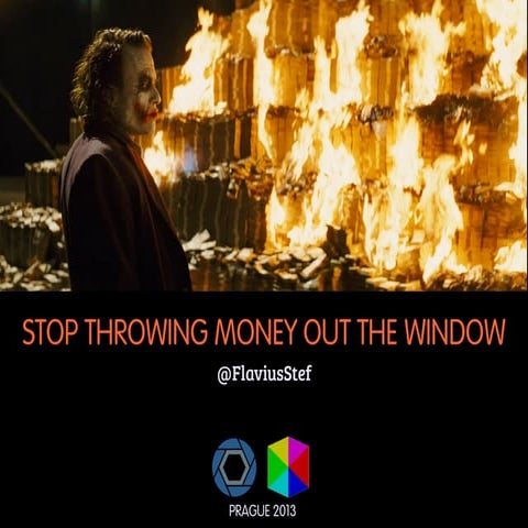 Stop throwing money out the window