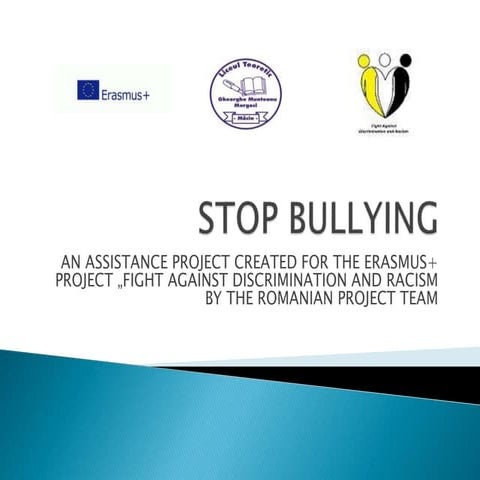 STOP BULLYING - Project by The Romanian Team | PPTX
