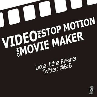 Creando un Stop Motion con Movie Maker