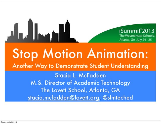 Stop Motion Animation - Presented at iSummit 2013
