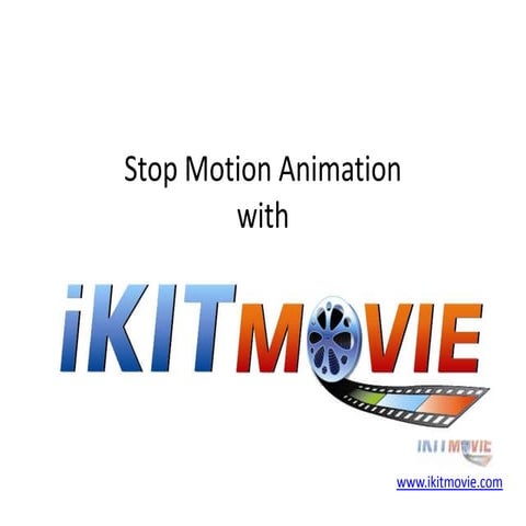 Stop motion animation with ikitmovie