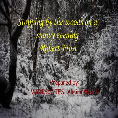 Stopping by the woods on a snowy evening(World Literature)