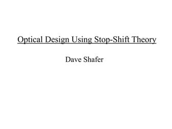 Optical Design using stop shift theory
