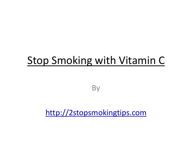 Stop smoking with vitamin c