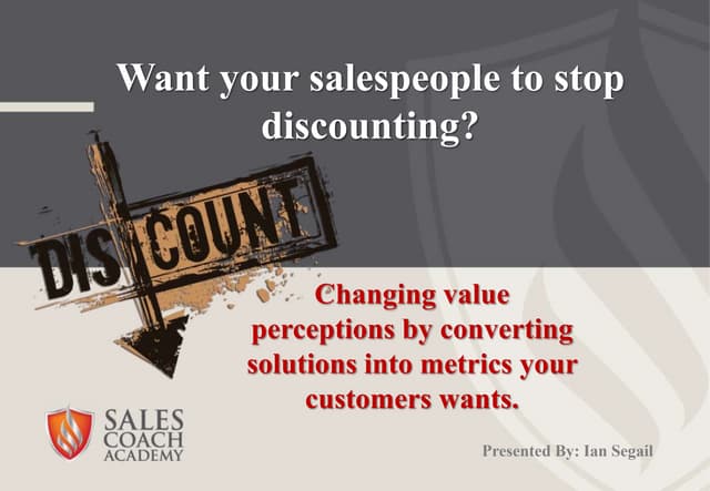 How do you coach a rep to stop discounting to win deals?
