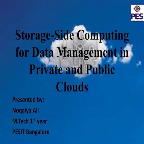 Storage side computing for data management in private and public clouds