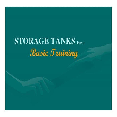 Storage-Tanks-Basic-Training and understanding.pdf
