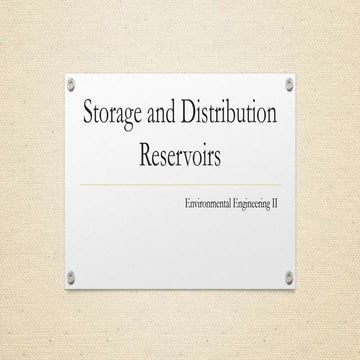 Storage and distribution reservoirs