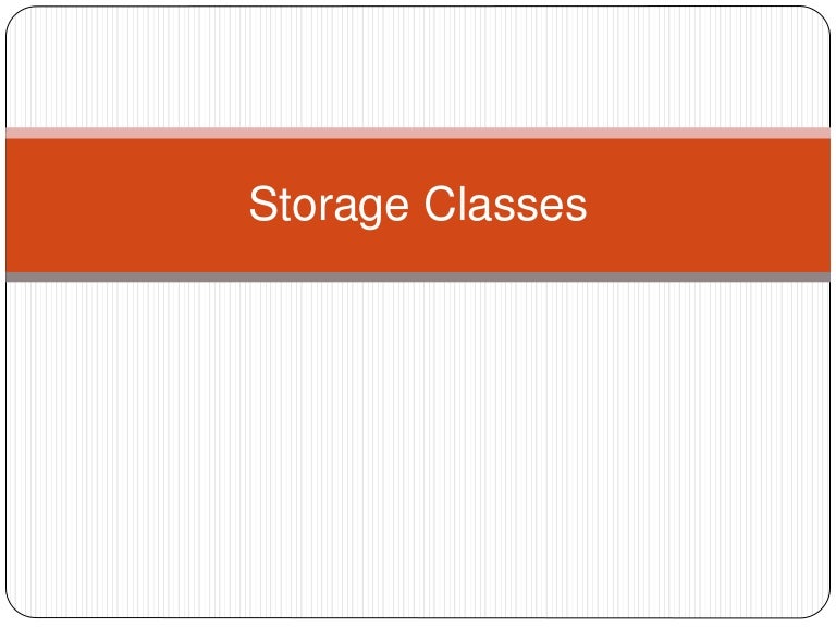 Storage classes