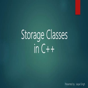 Storage classes in c++ | PPTX