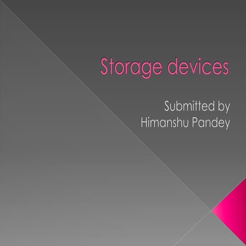 Storage devices | PPTX